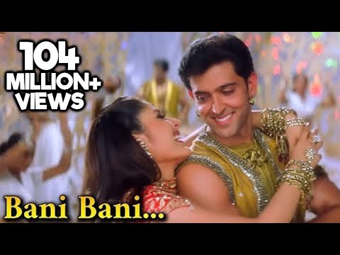Bani Bani - Main Prem Ki Diwani Hoon - Kareena Kapoor Hrithik...
