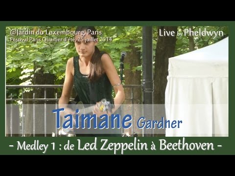 Taimane - Medley 1 (Led Zeppelin, Beethoven, ...) - live@Luxembourg (Paris), 25 juillet 2014
