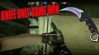 Knife Only Game Win - Team Challenge - Rainbow Six Siege