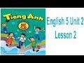 English 5 Unit 2: I always get up early. How about you? Lesson 2