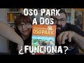 Oso Park - ¿Funciona a dos? - Maldito Games