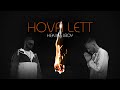 HEKIII x JBOY - HOVA LETT (Official Music Video)