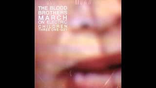 Watch Blood Brothers March On Electric Children video