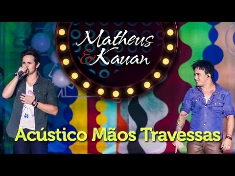 Mãos Travessas Video