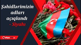 Şəhidlərimizin Adları Açıqlandı - Siyahı