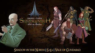 Middle Earth: Shadow in the North | S2E4 | Vale of Gundabad