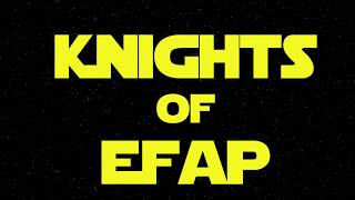 The Knights of EFAP