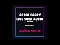 SELECTAKAI X MC FUSION - After Party Live Soca Mix (Explicit)