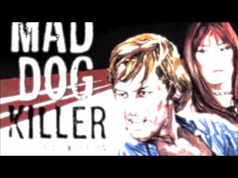 The Mad Dog Killer movie