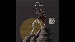 Red Dog - Estin & the 86’d