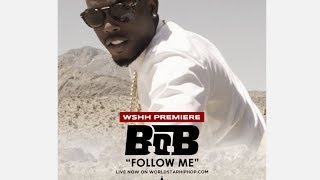 Watch Bob Follow Me video