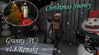 Granny (Pc) 1.8 Remake In Christmas Snow Season !