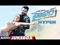 Hyper Jukebox || Hyper Full Songs | Ram Pothineni, Raashi Khanna, Ghibran | Latest Telugu Songs 2016