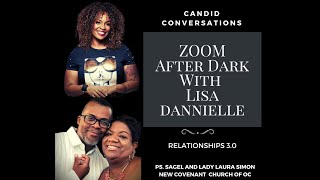 Zoom After Dark with Lisa Dannielle | Relationships