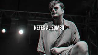 No.1 - Nefes Al Zombi (sözler - lyrics)