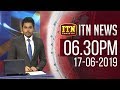 ITN News 6.30 PM 17-06-2019
