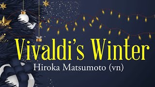 【冬】Vivaldi: “Winter” from “Four Seasons”