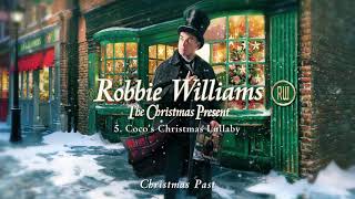 Robbie Williams | Cocos Christmas Lullaby (Official Audio)