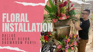 How to Make My Floral Installation at Dallas Accent Decor Showroom | Floral Showroom setup Part 1