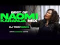 BEST OF NAOMI KARANJA MIX 2023 | DJ TROY KENYA