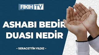 Ashabı Bedir Duası Nedir?