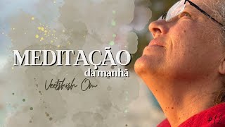Meditações da Manhã: meditação não-dual #12