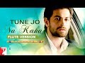 Flute Version: Tune Jo Na Kaha | New York | Pritam | Sandeep Shrivastava | Vijay Tambe