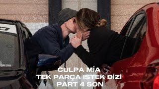 Culpa Mi̇a Tek Parça Istek Di̇zi̇ Part 4 Son Çağtu Ecar Alyağ