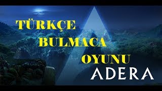Adera Türkçe Gizemli Bulmaca Oyunu