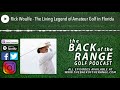 Rick Woulfe - The Living Legend of Amateur Golf in Florida