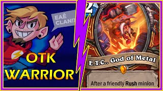 Hearthstone E.t.c Otk Warrior - O Poder Do Metal