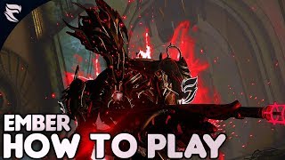 Warframe: How To Play Ember 2018