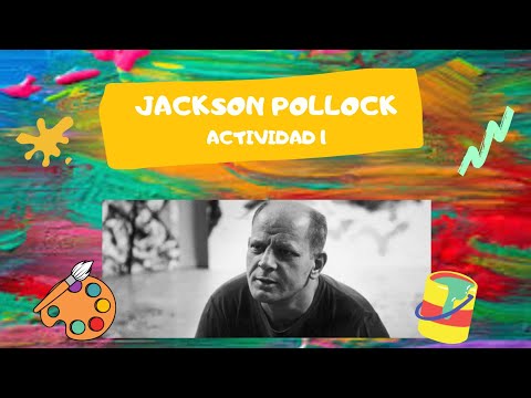 Educación Artística: Jackson Pollock (actividad 1)