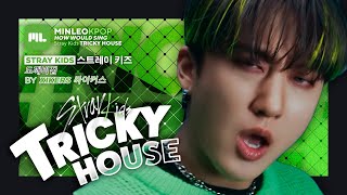 How Would Stray Kids Sing — Tricky House (Xikers) • Minleo