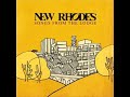 New Rhodes - You've Given Me Something That I Can't Give Back