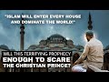 Islam Will Enter Every House Around the World| A Terrifying Warning From a Wise Muslim
