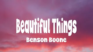 Benson Boone - Beautiful Things Lyrics
