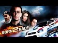 Born to Race (2011) | Full Movie | Joseph Cross | John Pyper-Ferguson | Brando Eaton