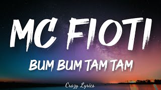 MC Fioti - Bum Bum Tam Tam (KondZilla) |  Lyrics 