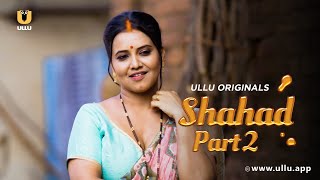 Bhabhi Ne Pakda Devar Ko Range Haath | Shahad | Part - 02 | Ullu Originals | Sub