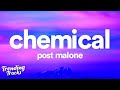 Post Malone - Chemical (Clean - Lyrics)