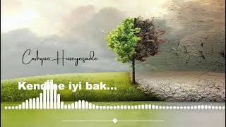 Kendine Iyi Bak - Coshqun Huseynzade