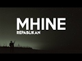 Repablikan - Mhine (Lyrics)