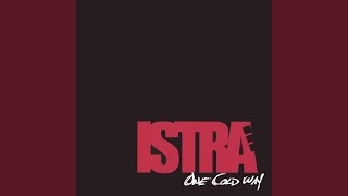 Watch Istra You Can Be The Reason I Walk Out video