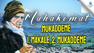 3- Risale-I Nur Muhâkemat Mukaddeme Birinci Makale, İkinci Mukaddeme - Bediüzzaman Said Nursi