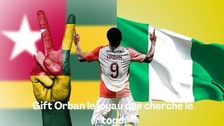 Qui Est Gift Orban Le Grand Numéro 9 Qui Peut Représenter Le Togo ?