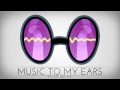Music To My Ears PON3 Remix