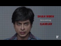 Видео Watch How Shah Rukh Khan Became The Fan - GAURAV