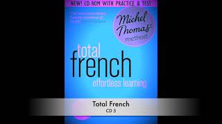 French For Beginners - Michel Thomas - Total French Cd5