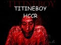 TITINE BOY ( THC CREW ) - Tire la chasse